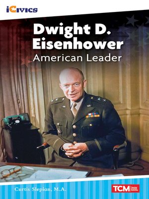 cover image of Dwight D. Eisenhower: American Leader